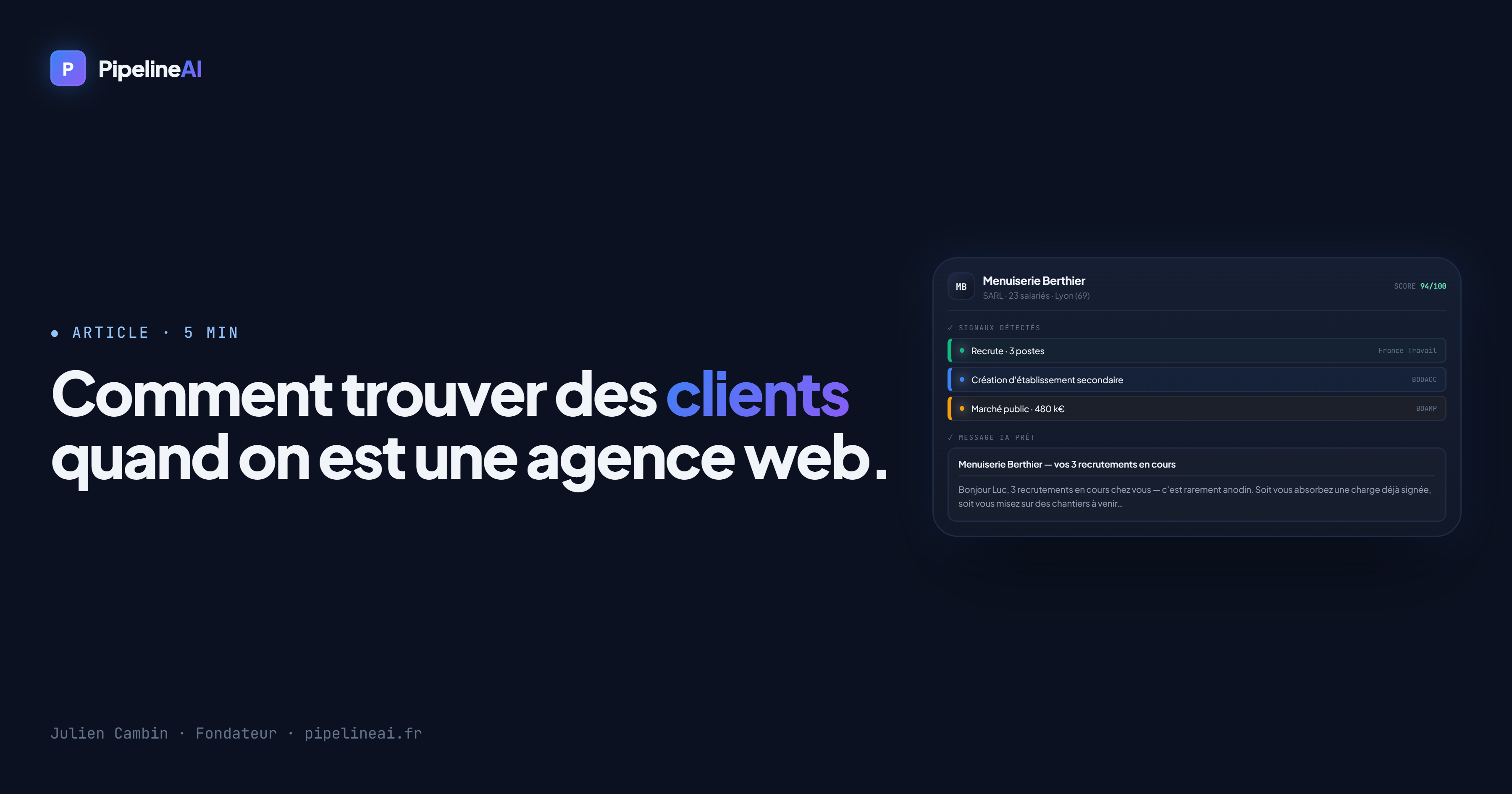 Comment trouver des clients quand on est une agence web — PipelineAI